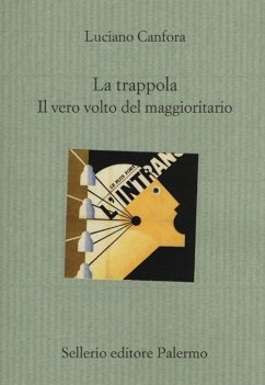 Cover La trappola. Il vero volto del maggioritario