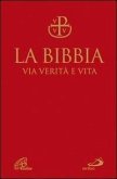 La Bibbia. Via verità e vita. Nuova versione ufficiale della CEI La Bibbia. Via verità e vita. Nuova versione ufficiale della CEI