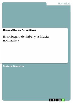 El soliloquio de Babel y la falacia nominalista - Pérez Rivas, Diego Alfredo