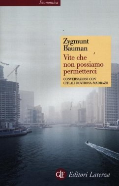 Vite che non possiamo permetterci. Conversazioni con Citlali Rovirosa-Madrazo - Bauman, Zygmunt
