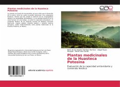 Plantas medicinales de la Huasteca Potosina - Martínez Martínez, María de los Angeles;Reyes Munguía, Abigail;Carrillo, María Luisa
