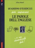 Monti, S: Quaderno d'esercizi per imparare le parole dell'in Monti, S: Quaderno d'esercizi per imparare le parole dell'in