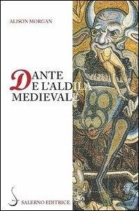 Dante e l'aldilà medievale Dante e l'aldilà medievale