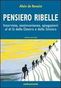 Cover Benoist, A: Pensiero ribelle. Interviste, testimonianze, spi