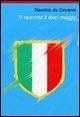 Ti racconto il dieci maggio