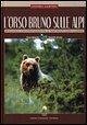 Cover L' orso bruno sulle Alpi