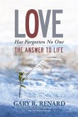 Love Has Forgotten No One Love Has Forgotten No One