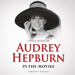 Little Book of Audrey Hepburn - Knight Timothy