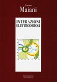 Interazioni elettrodeboli Interazioni elettrodeboli