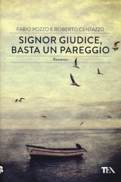 Signor giudice, basta un pareggio - Pozzo, Fabio; Centazzo, Roberto Signor giudice, basta un pareggio - Pozzo, Fabio; Centazzo, Roberto