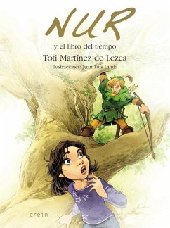 Nur y el libro del tiempo - Martínez De Lezea, Toti; Landa Hernández, Juan Luis