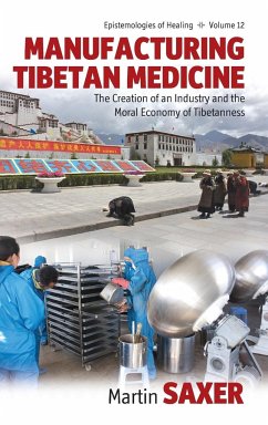 Manufacturing Tibetan Medicine - Saxer, Martin