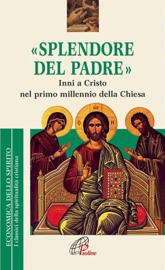 Cover Splendore del Padre. Inni a Cristo nel primo millennio della Chiesa