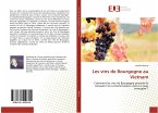 Les vins de Bourgogne au Vietnam