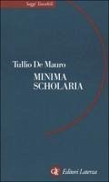 Minima scholaria - De Mauro, Tullio