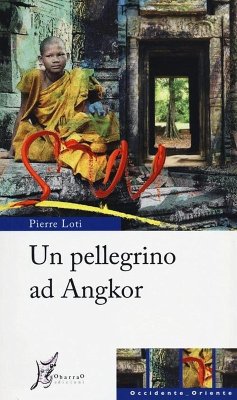 Cover Un pellegrino ad Angkor
