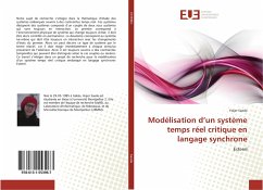 Modélisation d¿un système temps réel critique en langage synchrone - Saada, Hajer