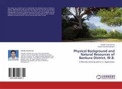 Physical Background and Natural Resources of Bankura District, W.B.