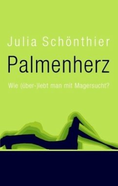 Palmenherz - Schönthier, Julia