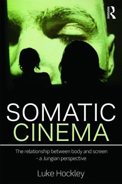 Somatic Cinema - Hockley, Luke