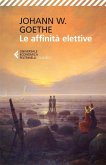 Le affinità elettive Le affinità elettive