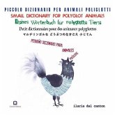 Piccoli dizionario per animali poliglotti Piccoli dizionario per animali poliglotti
