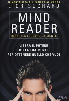 Mind reader. Impara a leggere la mente - Suchard, Lior