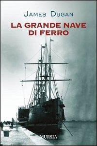 Cover La grande nave di ferro