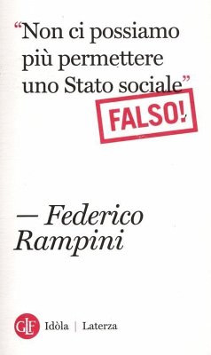 «Non ci possiamo più permettere uno stato sociale». Falso! - Rampini, Federico