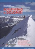 Scialpinismo in Dolomiti. Oltre 65 itinerari, 3 traversate di più giorni Scialpinismo in Dolomiti. Oltre 65 itinerari, 3 traversate di più giorni