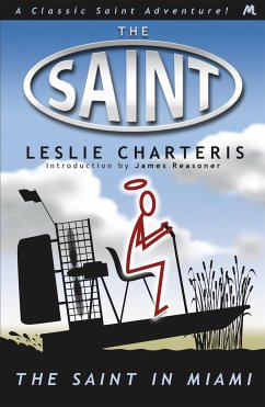 The Saint in Miami - Charteris, Leslie