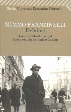 Cover Delatori. Spie e confidenti anonimi: l'arma segreta del regime fascista