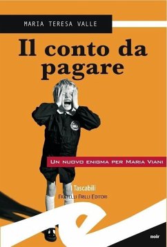 Il conto da pagare - Valle, Maria Teresa