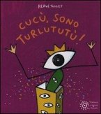 Cucù, sono Turlututù! Cucù, sono Turlututù!