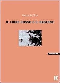 Cover Il fiore rosso e il bastone