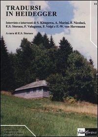 Tradursi in Heidegger Tradursi in Heidegger