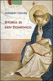 Storia di san Domenico Storia di san Domenico