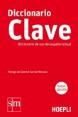 Diccionario Clave. Diccionario de uso del español actual Diccionario Clave. Diccionario de uso del español actual