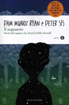 Cover Il sognatore. Storia del ragazzo che diventò Pablo Neruda