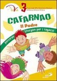 Cafarnao. Il Padre. Percorso liturgico per ragazzi