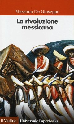 La rivoluzione messicana - De Giuseppe, Massimo