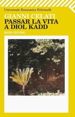 Passar la vita a Diol Kadd - Celati, Gianni