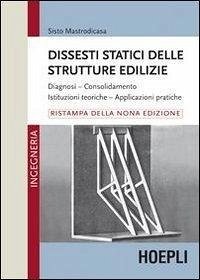 Dissesti statici delle strutture edilizie - Mastrodicasa, Sisto