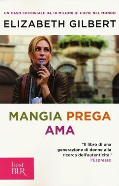 Mangia prega ama - Gilbert, Elizabeth