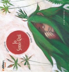 Io sono qui - Colloredo, Sabina; Junakovic, Svjetlan Io sono qui - Colloredo, Sabina; Junakovic, Svjetlan