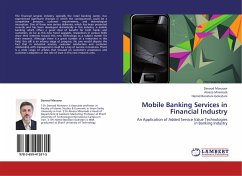 Mobile Banking Services in Financial Industry - Manzoor, Davood;Miremadi, Alireza;Boostani Golestani, Hamid