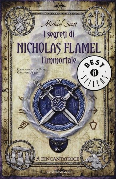 Scott, M: L'incantatrice. I segreti di Nicholas Flamel, l'im