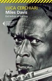 Miles Davis. Dal bebop all'hip-hop Miles Davis. Dal bebop all'hip-hop