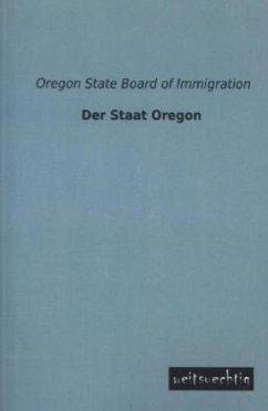 Der Staat Oregon - Oregon State Board of Immigration