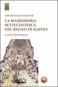 Cover La massoneria settecentesca nel Regno di Napoli